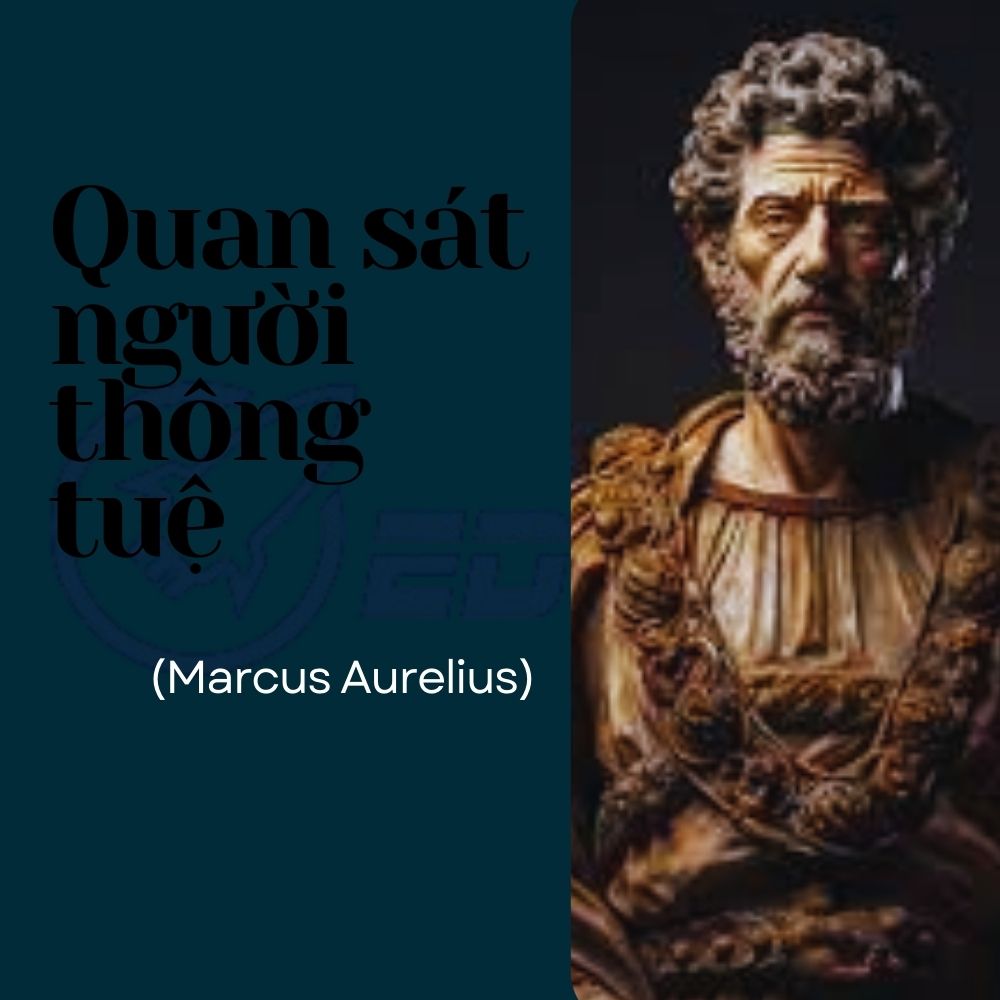 Quan Sát Người Thông Tuệ ( Marcus Aurelius)